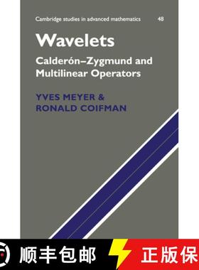 【3-4周达】Wavelets: Calderon-Zygmund and Multilinear Operators - Wavelets: Calderon-Zygmund and Mult... [9780521794732]