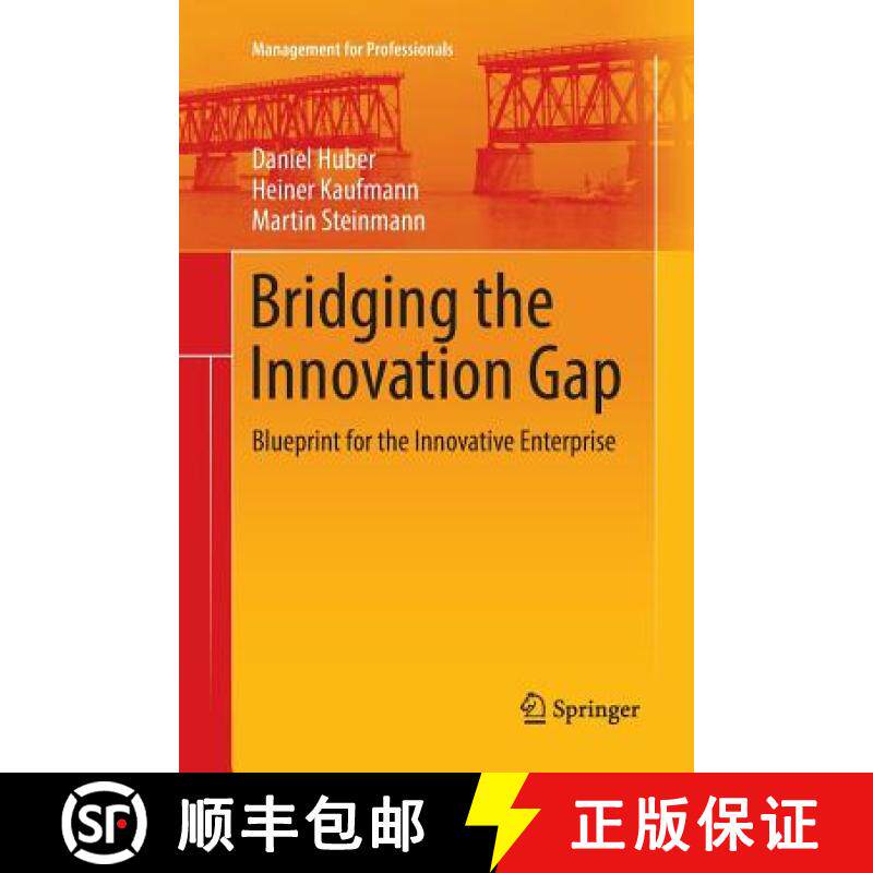 【3-4周达】Bridging the Innovation Gap : Blueprint for the Innovative Enterprise [9783319856773]