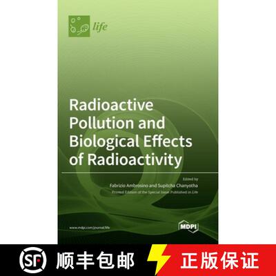 【3-4周达】Radioactive Pollution and Biological Effects of Radioactivity [9783036567679]