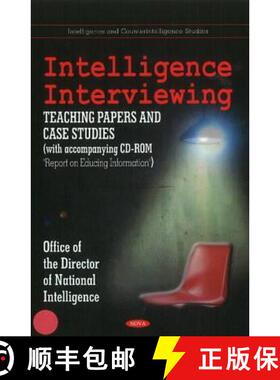【3-4周达】Intelligence Interviewing: Teaching Papers and Case Studies (with accompanying CD-ROM: Rep... [9781611228489]
