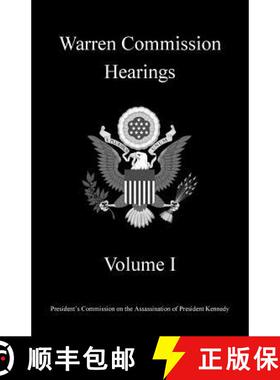 【3-4周达】Warren Commission Hearings: Volume I [9781640021013]