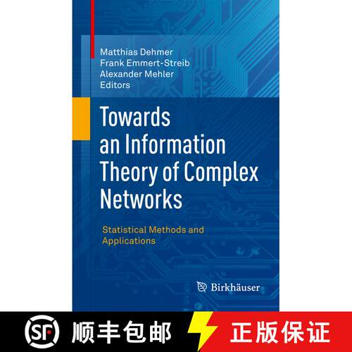 【3-4周达】精装 Towards an Information Theory of Complex Networks : Statistical Methods and Applications [9780817649036]