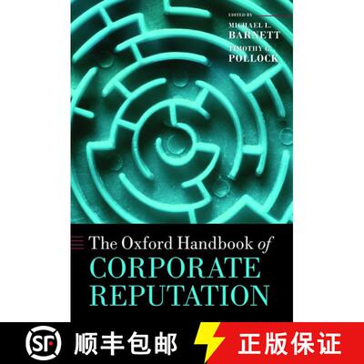 【3-4周达】精装 牛津企业声誉手册 The Oxford Handbook of Corporate Reputation [9780199596706]