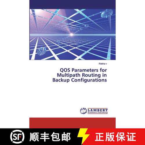 预订 QOS Parameters for Multipath Routing in Backup Configurations (Aufl.) [9786200322197]