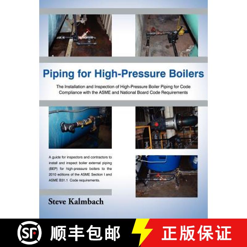【3-4周达】Piping for High-Pressure Boilers: The Installation and Inspection of High-Pressure Boiler ... [9781604948127]