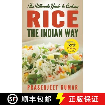 【3-4周达】The Ultimate Guide to Cooking Rice the Indian Way [9788195851324]