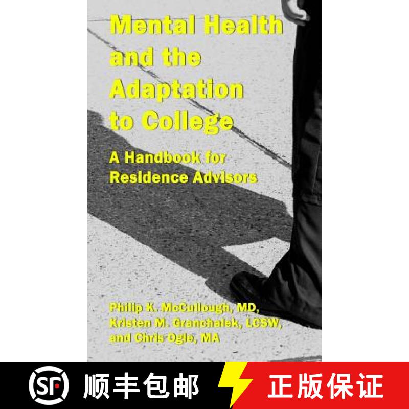 【3-4周达】Mental Health and the Adaptation to College: A Handbook for Residence Advisors [9780692980927]