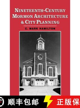 【3-4周达】Nineteenth-Century Mormon Architecture and City Planning [9780195075052]