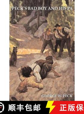 【3-4周达】Peck's Bad Boy and His Pa [9780809500857]