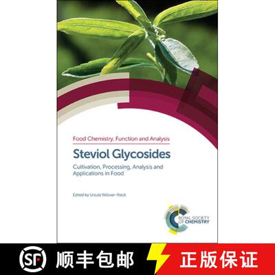 【3-4周达】Steviol Glycosides : Cultivation, Processing, Analysis and Applications in Food [9781782628309]