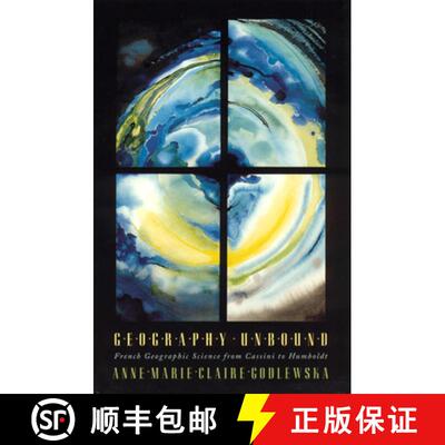 预订 Geography Unbound – French Geographic Science from Cassini to Humboldt [9780226300467]