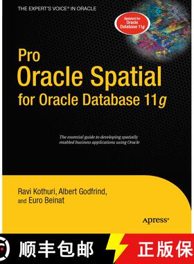 【3-4周达】Pro Oracle Spatial for Oracle Database 11g (1st ed.) (1st ed.) (1st ed.) (1st ed.) [9781430242871]