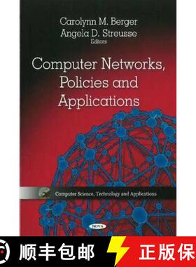 【3-4周达】Computer Networks, Policies and Applications [9781612090887]