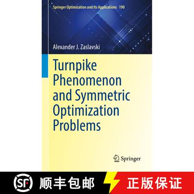 【3-4周达】精装 Turnpike Phenomenon and Symmetric Optimization Problems [9783030969721]