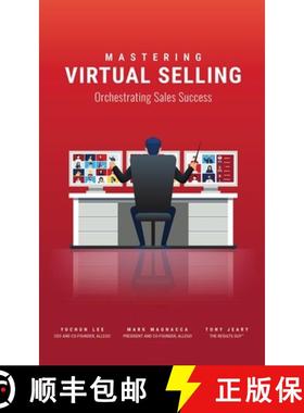 【3-4周达】Mastering Virtual Selling : Orchestrating Sales Success [9781954437111]
