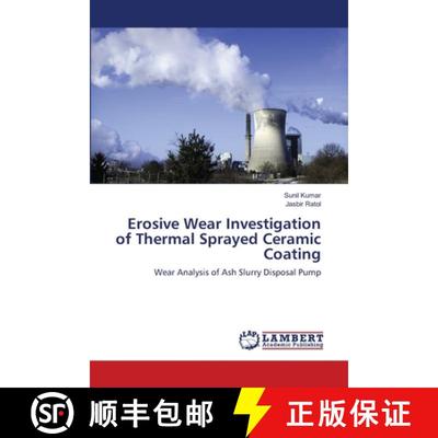 预订 Erosive Wear Investigation of Thermal Sprayed Ceramic Coating [9783659495403]