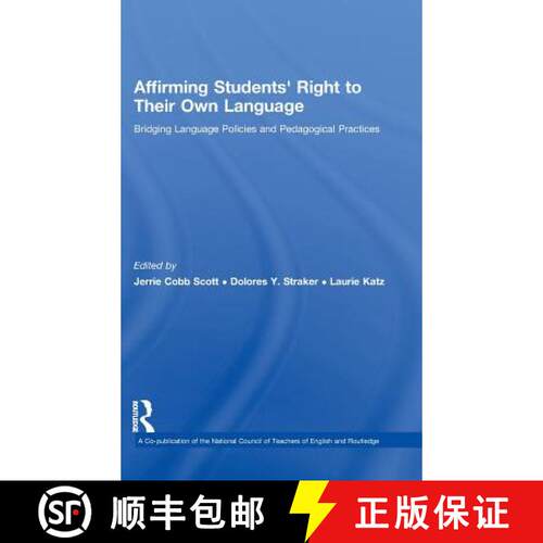 【3-4周达】精装 Affirming Students' Right to their Own Language : Bridging Language Policies and Peda... [9780805863482]