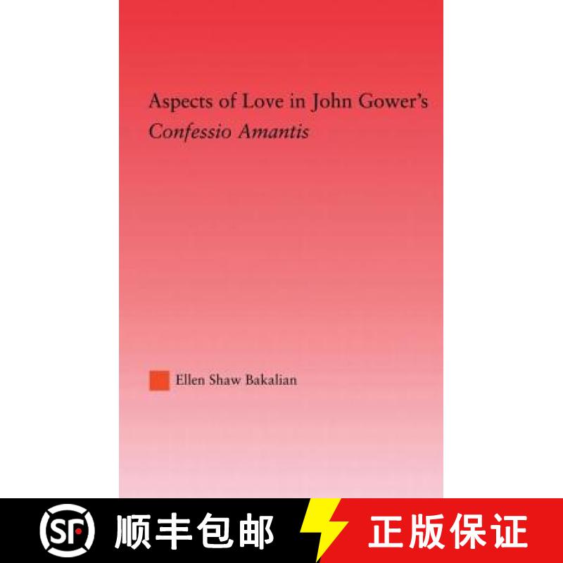 【3-4周达】Aspects of Love in John Gower's Confessio Amantis: Confessio Amantis [9780415861441]