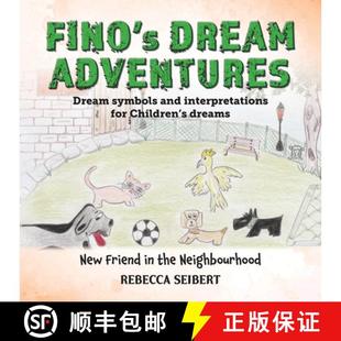 New Dream Friend Neighbourhood Fino the 3周达 9781923087002 Adventures