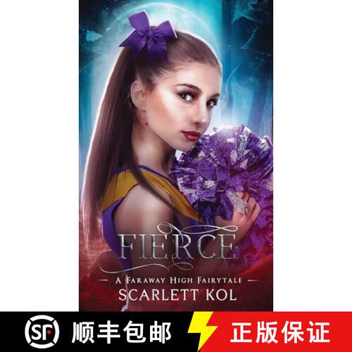 【3-4周达】Fierce: A Faraway High Fairytale [9781777635091]