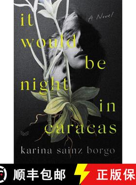 【3-4周达】It Would Be Night in Caracas [9780062936868]