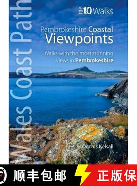 【3-4周达】Pembrokeshire - Walks to Coastal Viewpoints: Circular walks with the most stunning views i... [9781908632937]