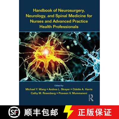 【3-4周达】Handbook of Neurosurgery, Neurology, and Spinal Medicine for Nurses and Advanced Practice ... [9781498719421]