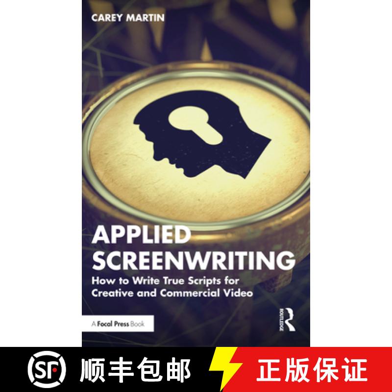 【3-4周达】Applied Screenwriting: How to Write True Scripts for Creative and Commercial Video [9781032531052]