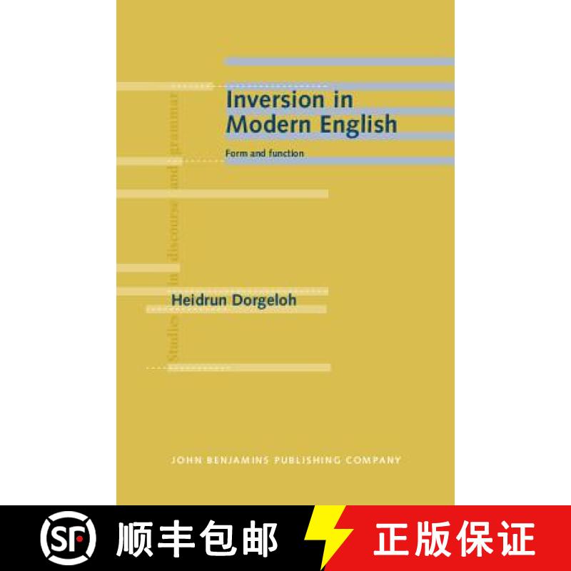【2-3周达】Inversion in Modern English: Form and function [9789027226167]