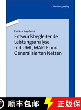 预订 Entwurfsbegleitende Leistungsanalyse mit UML, MARTE und Generalisierten Netzen [9783486715262]