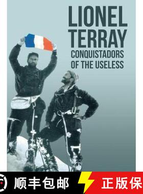 【3-4周达】Conquistadors of the Useless: From the Alps to Annapurna [9781912560219]