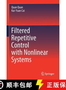 【3-4周达】Filtered Repetitive Control with Nonlinear Systems [9789811514562]