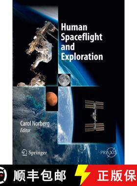 【3-4周达】Human Spaceflight and Exploration [9783642237249]