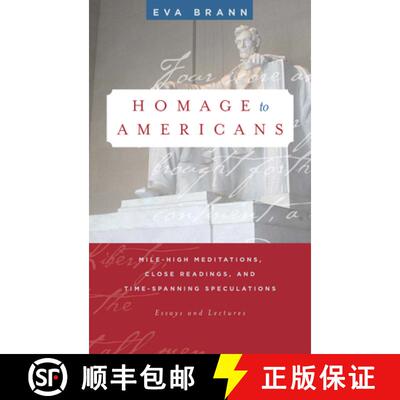 【3-4周达】Homage to Americans: Mile-High Meditations, Close Readings, and Time-Spanning Speculations [9781589880627]