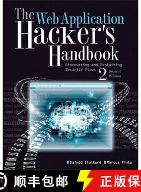 【3-4周达】The Web Application Hacker'S Handbook: Finding And Exploiting Security Flaws 2E [Wiley计算机] [9781118026472]