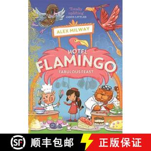 【3-4周达】Hotel Flamingo: Fabulous Feast [9781848128392]