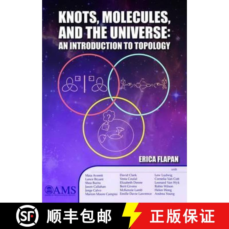 【3-4周达】Knots, Molecules, and the Universe: An Introduction to Topology [9781470425357]