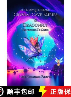 【3-4周达】Crystal Cave Fairies And Dragonfly Adventure to Crete [9781917184960]