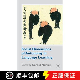 【3-4周达】精装 Social Dimensions of Autonomy in Language Learning [9781137290229]