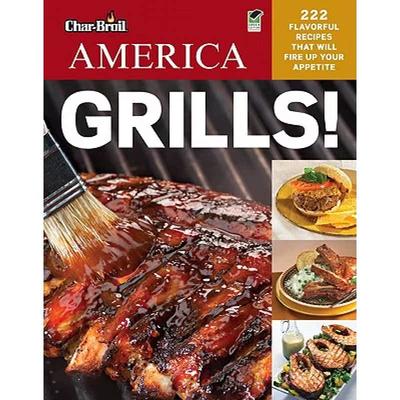 现货 Char-Broil's America Grills!: 222 Flavorful Recipes That Will Fire Up Your Appetite [9781580115025]