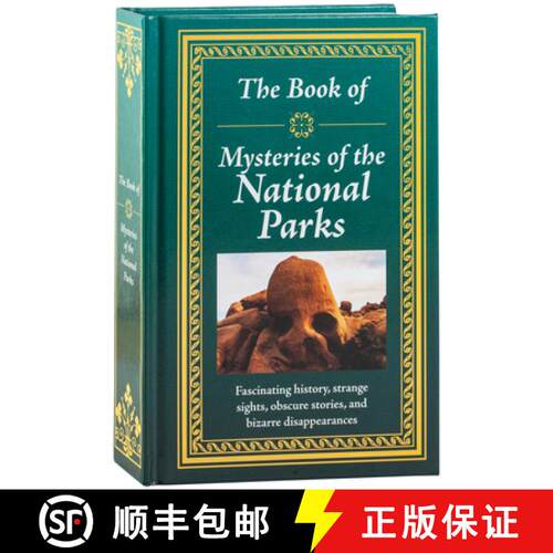 【3-4周达】精装 The Book of Mysteries of the National Parks: Fascinating History, Strange Sights, Obs... [9781639388745]