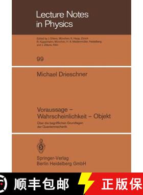 【3-4周达】Voraussage -- Wahrscheinlichkeit -- Objekt: Über Die Begrifflichen Grundlagen Der Quanten... [9783540092483]