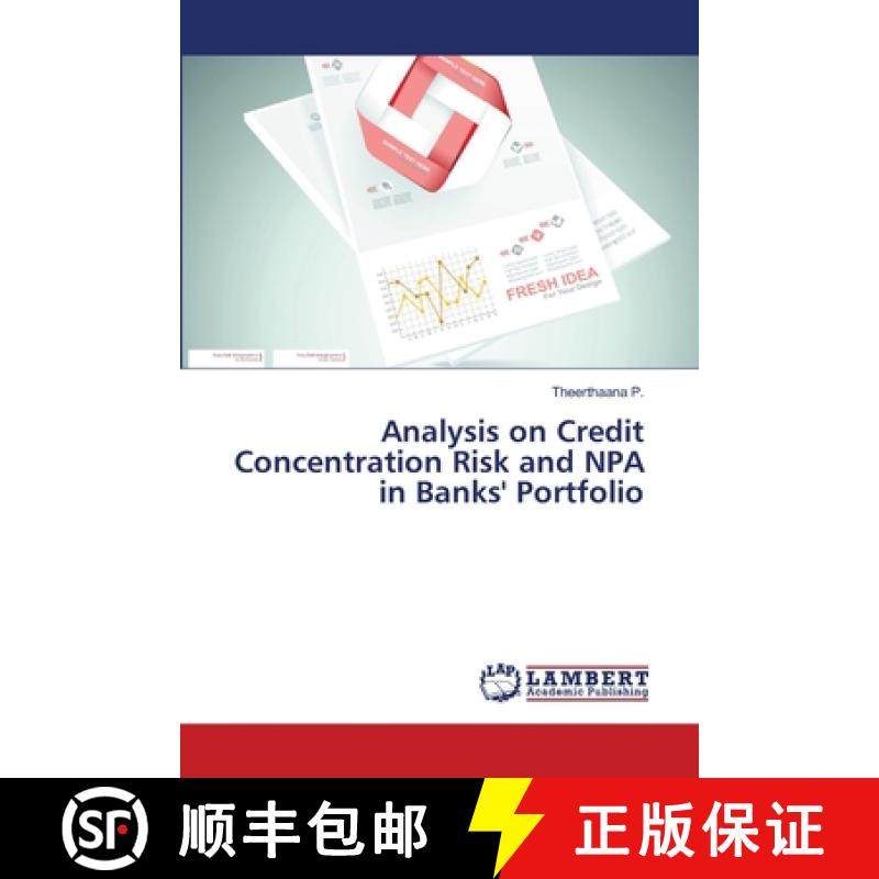 预订 Analysis on Credit Concentration Risk and NPA in Banks' Portfolio [9783659506673]