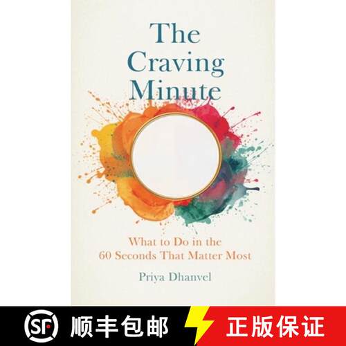 【3-4周达】The Craving Minute:  What to Do in the 60 Seconds That Matter Most [9789309338106]