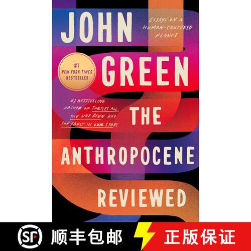 【3-4周达】人类世：无比矛盾和谐的生命笔记 The Anthropocene Reviewed: Essays on a Human-Centered Planet [9780525555247]