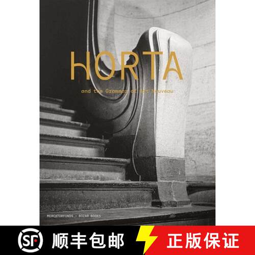精装 Horta and the Grammar of Art Nouveau [9780300276282]