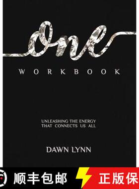 【3-4周达】One Workbook: Unleashing the Energy that Connects Us All [9780999041116]