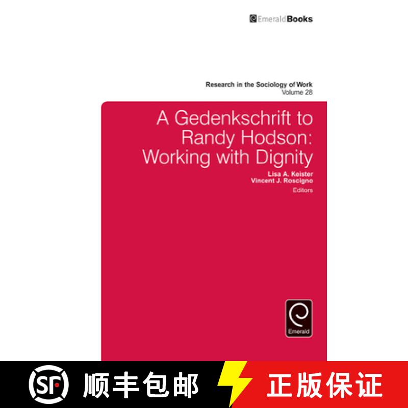 【3-4周达】A Gedenkschrift to Randy Hodson: Working with Dignity [9781785607271]