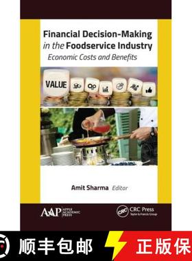 【3-4周达】Financial Decision-Making in the Foodservice Industry: Economic Costs and Benefits [9781774635162]