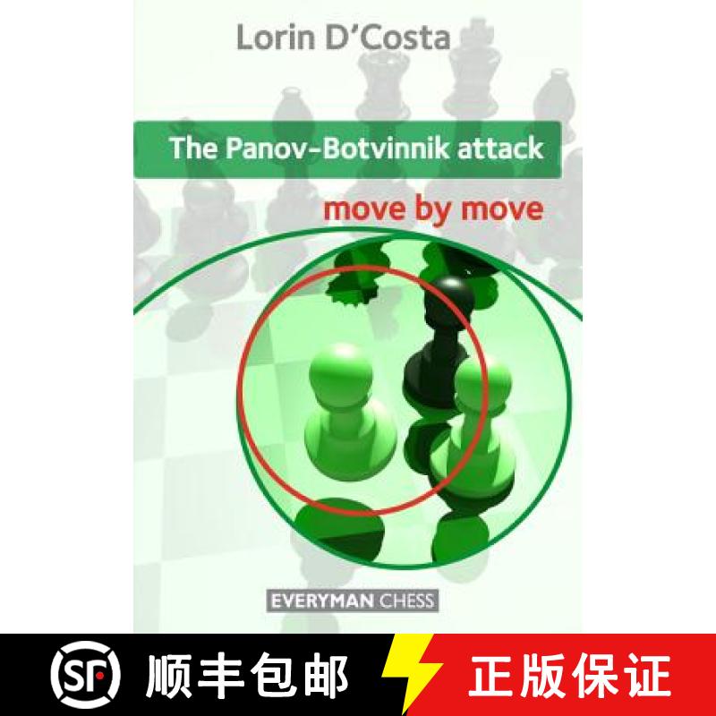 【2-3周达】Panov-Botvinnik Attack: Move by Move [9781781941157]